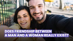 FRIENDSHIP BETWEEN MEN AND WOMEN: IS IT JUST A LEGEND OR DOES IT REALLY EXIST?