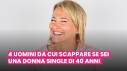 “ADIEU SCELTE SBAGLIATE, SONO UNA DONNA SINGLE DI 40 ANNI ORA”