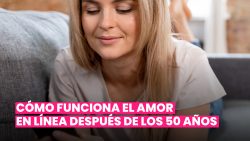 GUÍA DE CITAS PARA SENIOR: AMOR EN LÍNEA DESPUÉS DE LOS 50