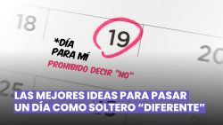 4 IDEAS PARA VIVIR UN DÍA DE SOLTERO «INSÓLITO» Y ESTIMULANTE