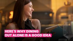 EATING ALONE OUT, VERB VOICE = IT’S A GREAT IDEA!