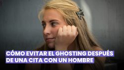 CÓMO EVITAR EL GHOSTING: LA GUÍA PARA MUJERES SOLTERAS