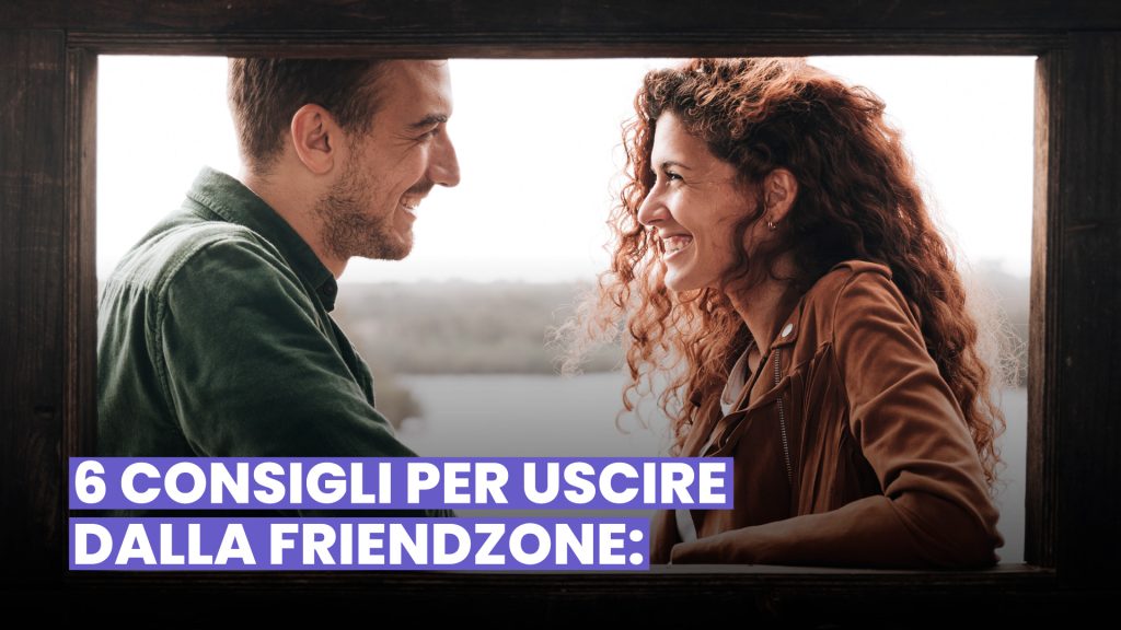 donna-si-dichiara-all’uomo-per-uscire-dalla-friendzone